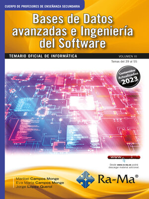 cover image of Oposiciones Cuerpo de Profesores de Enseñanza Secundaria. Informática. Volume III. Bases de Datos avanzadas e Ingeniería del Software